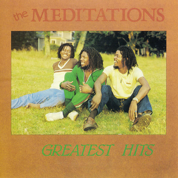 The Meditations: Greatest Hits (1984)